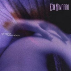 Smooth Sensation mp3 Album by Ken Navarro