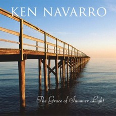 The Grace Of Summer Light mp3 Album by Ken Navarro