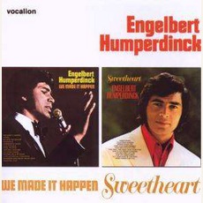 We Made It Happen & Sweetheart mp3 Artist Compilation by Engelbert Humperdinck