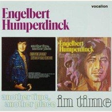 Another Time, Another Place & In Time mp3 Artist Compilation by Engelbert Humperdinck