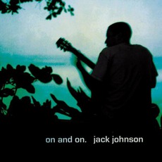 On And On mp3 Album by Jack Johnson