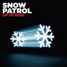 Up To Now mp3 Artist Compilation by Snow Patrol