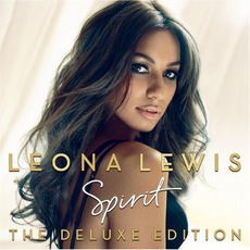 Spirit (The Deluxe Edition) mp3 Album by Leona Lewis