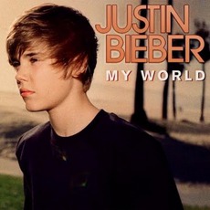 My World mp3 Album by Justin Bieber