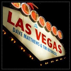 Live In Las Vegas mp3 Live by Dave Matthews & Tim Reynolds