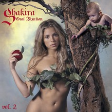 Oral Fixation, Volume 2 mp3 Album by Shakira