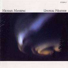 Unusual Weather mp3 Album by Michael Manring