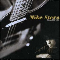 Give And Take mp3 Album by Mike Stern