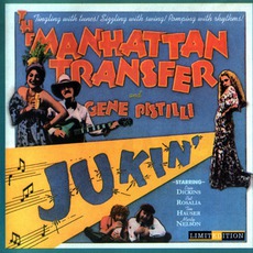 Jukin' mp3 Album by The Manhattan Transfer
