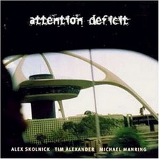 Attention Deficit mp3 Album by Attention Deficit