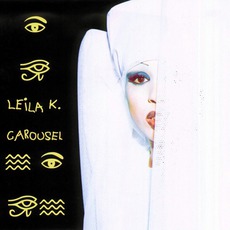 Carousel mp3 Album by Leila K.
