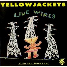 Live Wires mp3 Live by Yellowjackets