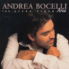 Aria: The Opera Album mp3 Album by Andrea Bocelli