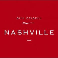 Nashville mp3 Album by Bill Frisell