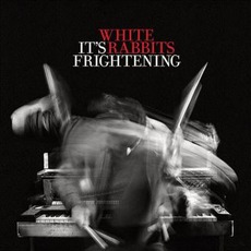 It's Frightening mp3 Album by White Rabbits
