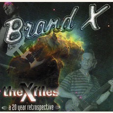 The X Files: A 20 Year Retrospective mp3 Artist Compilation by Brand X