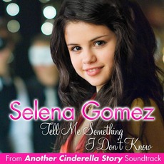 Tell Me Something I Don't Know mp3 Single by Selena Gomez