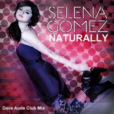 Naturally mp3 Single by Selena Gomez & The Scene