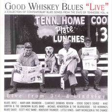 Good Whiskey Blues' Live' - Tennessee Vol. 6 mp3 Compilation by Various Artists