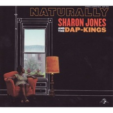 Naturally mp3 Album by Sharon Jones And The Dap-Kings