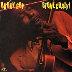 Stone Crazy! mp3 Album by Buddy Guy