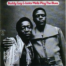 Play The Blues mp3 Album by Buddy Guy & Junior Wells