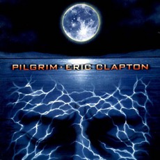 Pilgrim mp3 Album by Eric Clapton