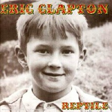 Reptile mp3 Album by Eric Clapton