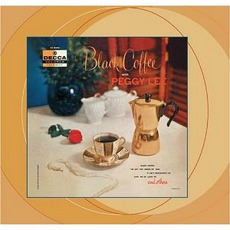 Black Coffee With Peggy Lee mp3 Album by Peggy Lee