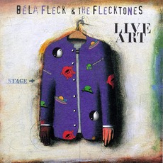 Live Art mp3 Live by Béla Fleck And The Flecktones
