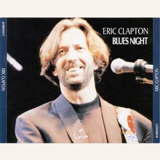 Blues Night mp3 Live by Eric Clapton