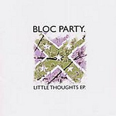 Little Thoughts mp3 Single by Bloc Party