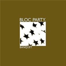Banquet mp3 Single by Bloc Party