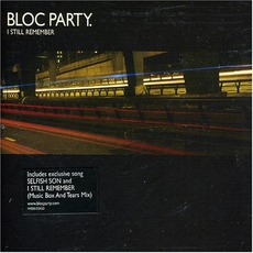 I Still Remember: Remixes mp3 Remix by Bloc Party