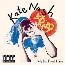 My Best Friend Is You mp3 Album by Kate Nash