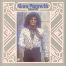 Crazy Life mp3 Album by Gino Vannelli