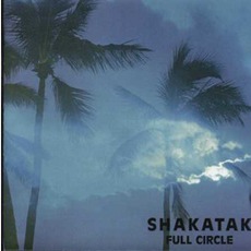 Full Circle mp3 Album by Shakatak