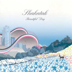 Beautiful Day mp3 Album by Shakatak