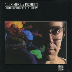 Soaring Through A Dream mp3 Album by The Al Di Meola Project
