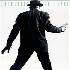 Spillane mp3 Album by John Zorn