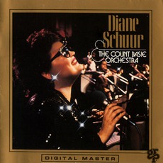 Diane Schuur & The Count Basie Orchestra mp3 Album by Diane Schuur