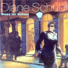 Blues For Schuur mp3 Album by Diane Schuur