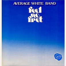 Feel No Fret mp3 Album by Average White Band