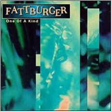One Of A Kind mp3 Album by Fattburger