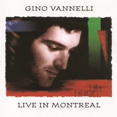 Live In Montreal mp3 Live by Gino Vannelli