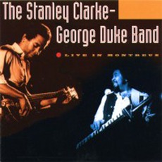 Live In Montreux mp3 Live by Stanley Clarke & George Duke
