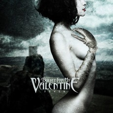 Fever mp3 Album by Bullet For My Valentine