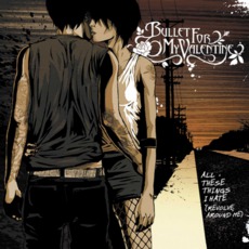 All These Things I Hate (Revolve Around Me) (German Edit) mp3 Single by Bullet For My Valentine