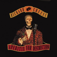 Aperitif For Destruction mp3 Album by Richard Cheese