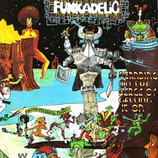Standing On The Verge Of Getting It On mp3 Album by Funkadelic